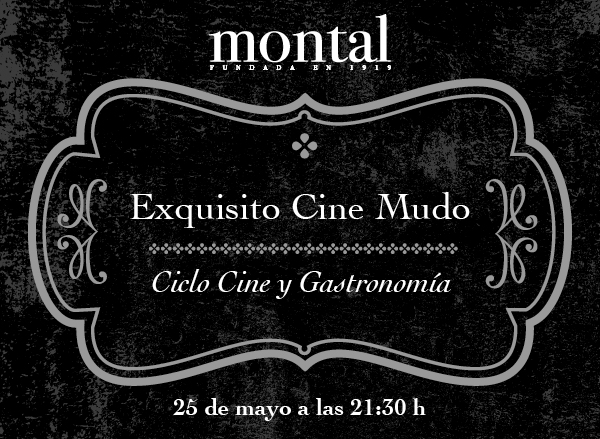 Exquisito Cine Mudo: Ciclo Cine y Gastronomía